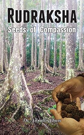 Rudraksha: Seeds of Compassion
