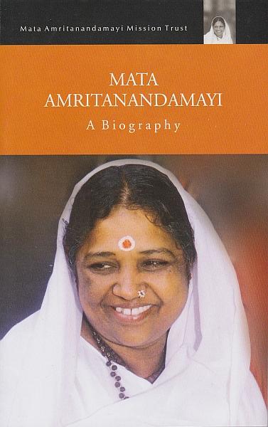 Mata Amritanandamayi - A Biography