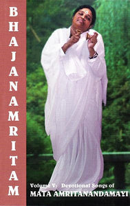 Bhajanamritam, Vol. 5 - Devotional songs of Mata Amritanandamayi