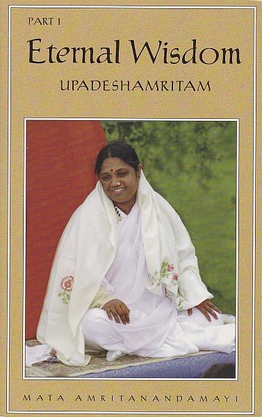 Eternal Wisdom 1 - Upadeshamritam